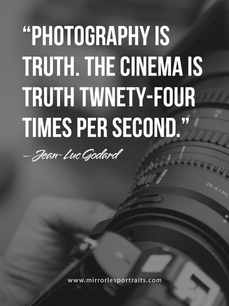 Photography is truth quote
